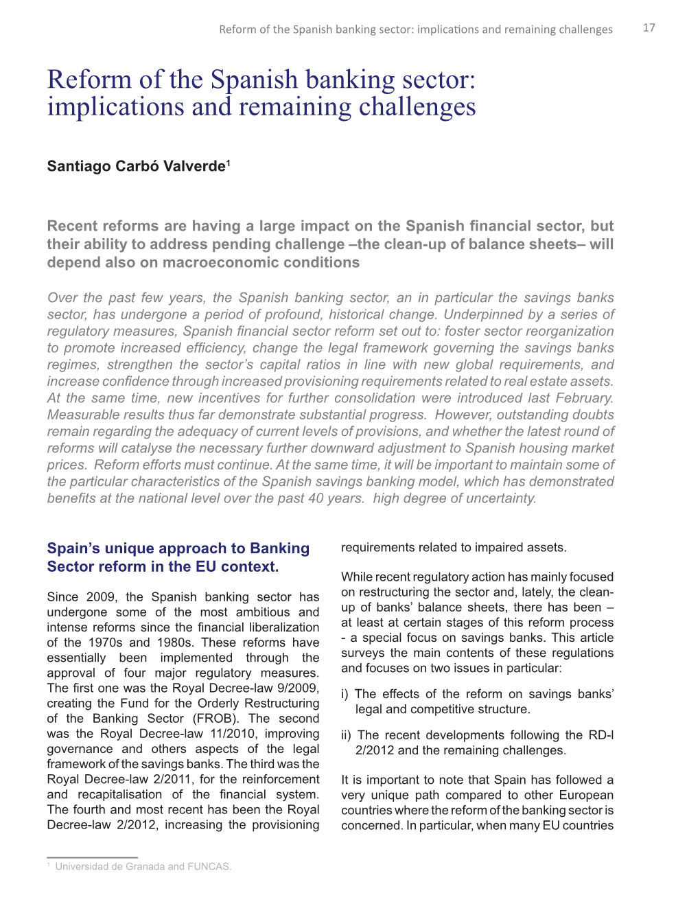 Reform of the Spanish Banking Sector: Implications and Remaining Challenges 17