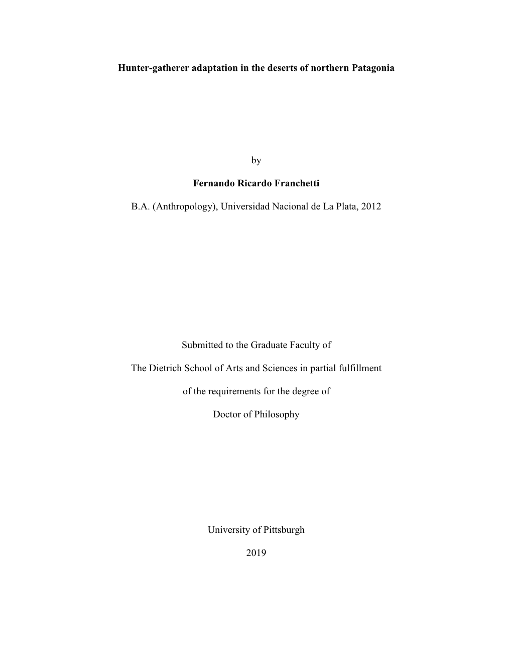 Hunter-Gatherer Adaptation in the Deserts of Northern Patagonia By