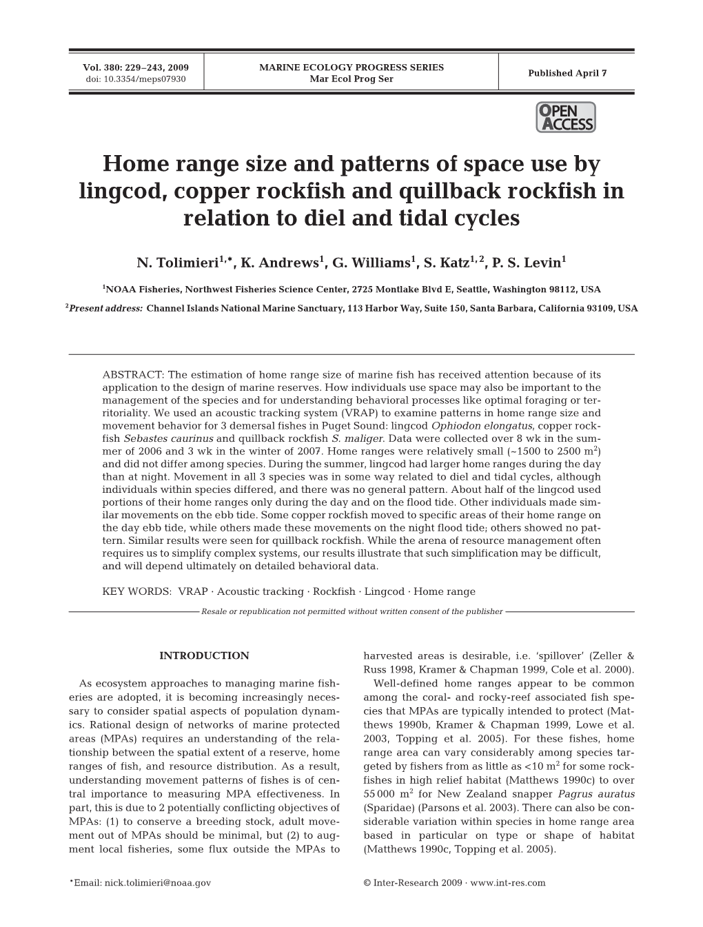 Home Range Size and Patterns of Space Use by Lingcod, Copper Rockfish and Quillback Rockfish in Relation to Diel and Tidal Cycles