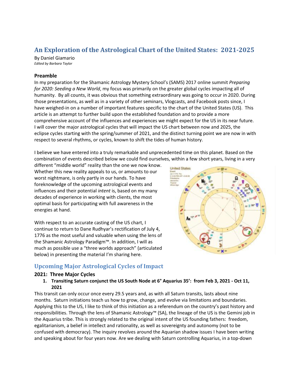 An Exploration of the Astrological Chart of the United States: 2021-2025 by Daniel Giamario Edited by Barbara Taylor