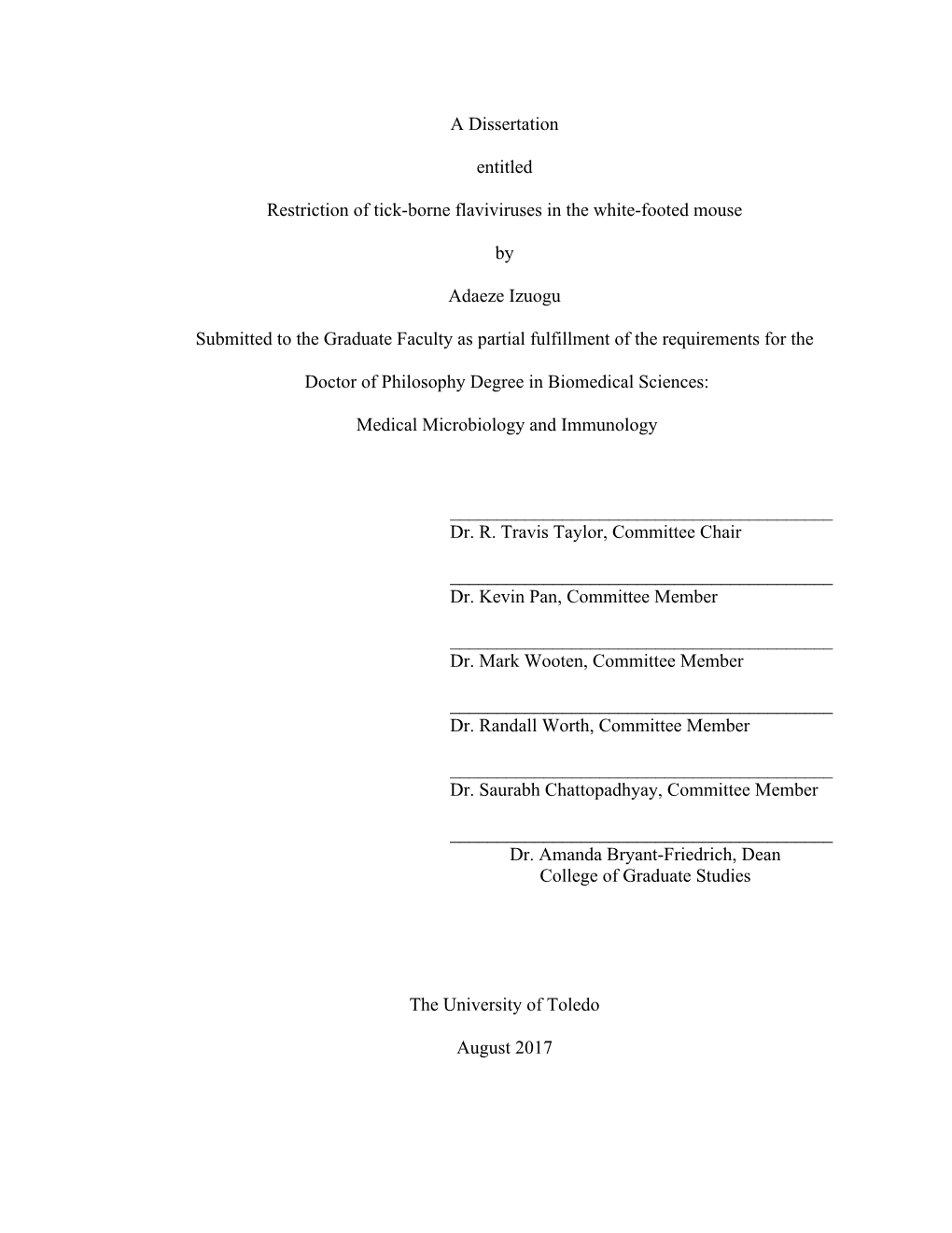 A Dissertation Entitled Restriction of Tick-Borne Flaviviruses in the White