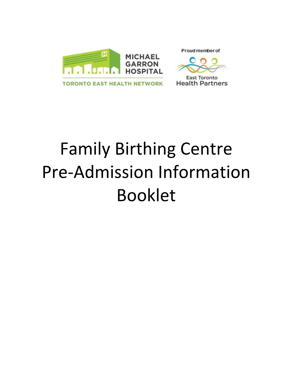Family Birthing Centre Pre-Admission Information Booklet