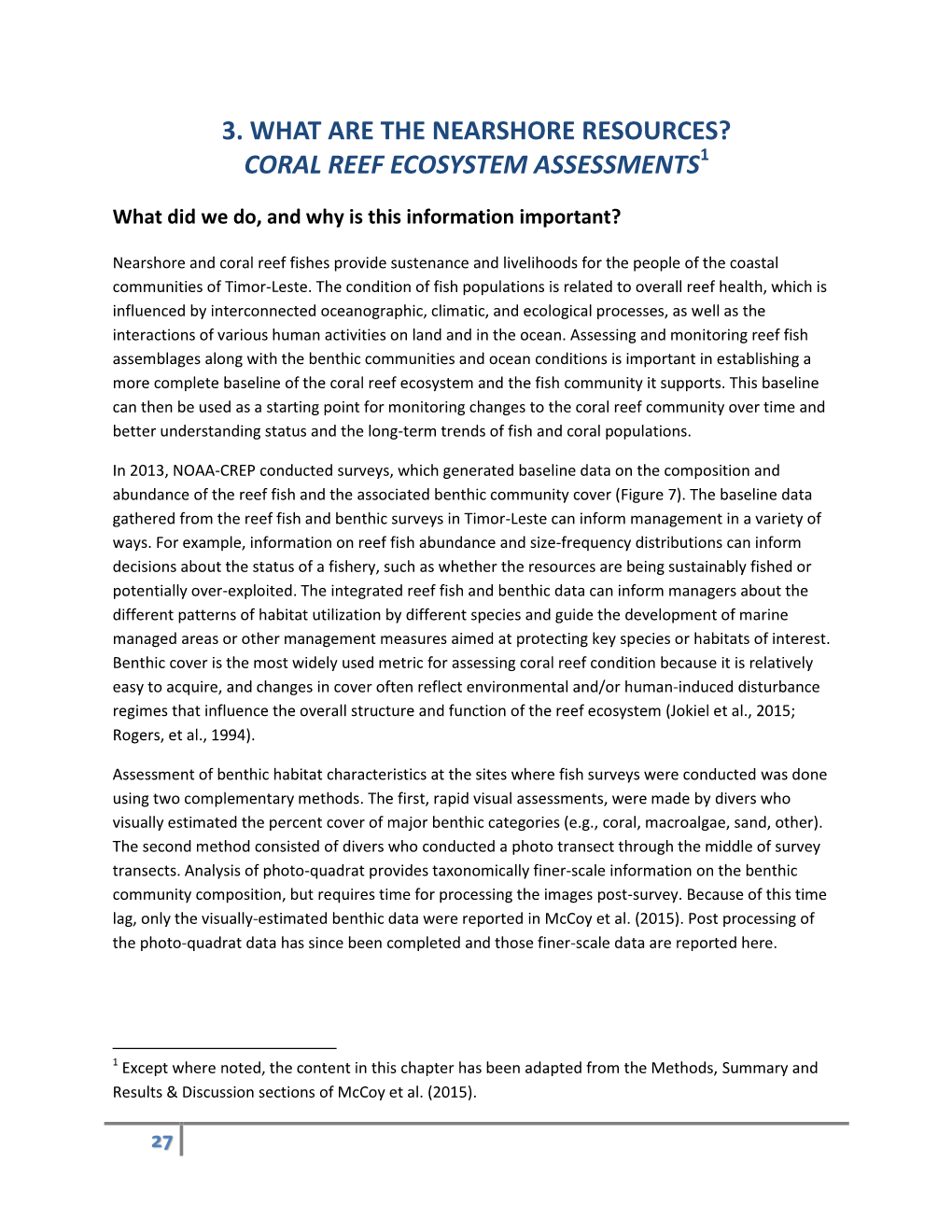Coral Reef Ecosystem Assessments1
