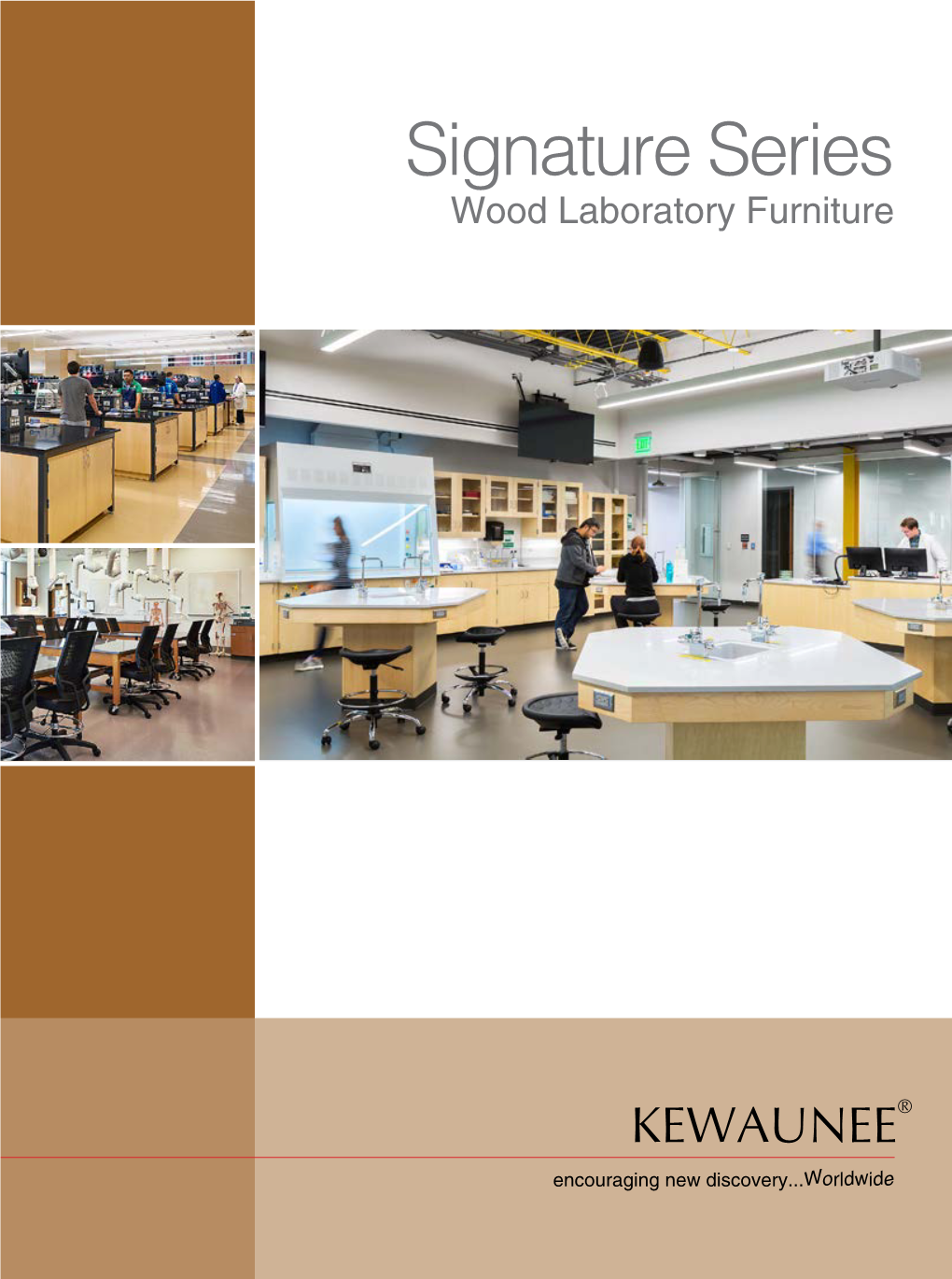 Signature Series Wood Laboratory Furniture Is One of Kewaunee’S New Generation Product Lines Designed Specifically to Meet Today’S Quality/Value Laboratory Standards