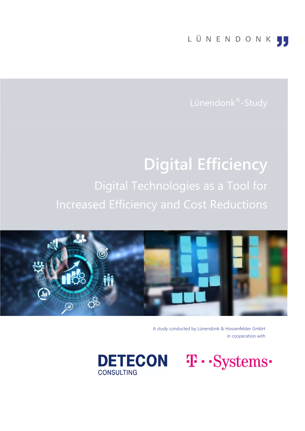 Digital Efficiency Digital Technologies As a Tool for Increased Efficiency and Cost Reductions