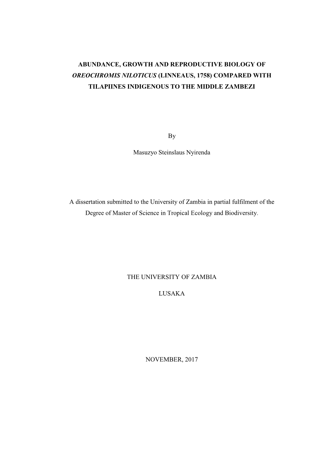 Abundance, Growth and Reproductive Biology of Oreochromis Niloticus (Linneaus, 1758) Compared with Tilapiines Indigenous to the Middle Zambezi