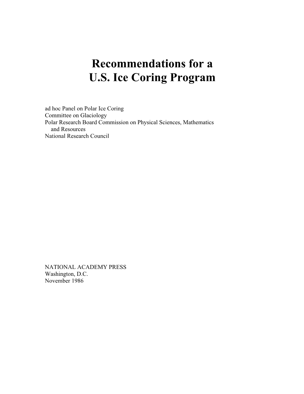 Recommendations for a US Ice Coring Program