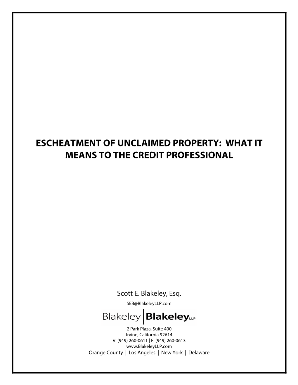 Escheatment of Unclaimed Property: What It Means to the Credit Professional