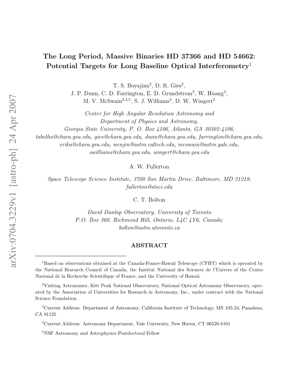 The Long Period, Massive Binaries HD 37366 and HD 54662: Potential Targets for Long Baseline Optical Interferometry