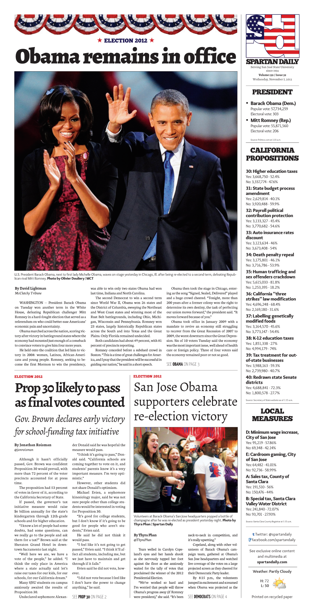 SPARTAN DAILY Obama Remains in Office Serving San José State University Since 1934 Volume 139 / Issue 39 Wednesday, November 7, 2012