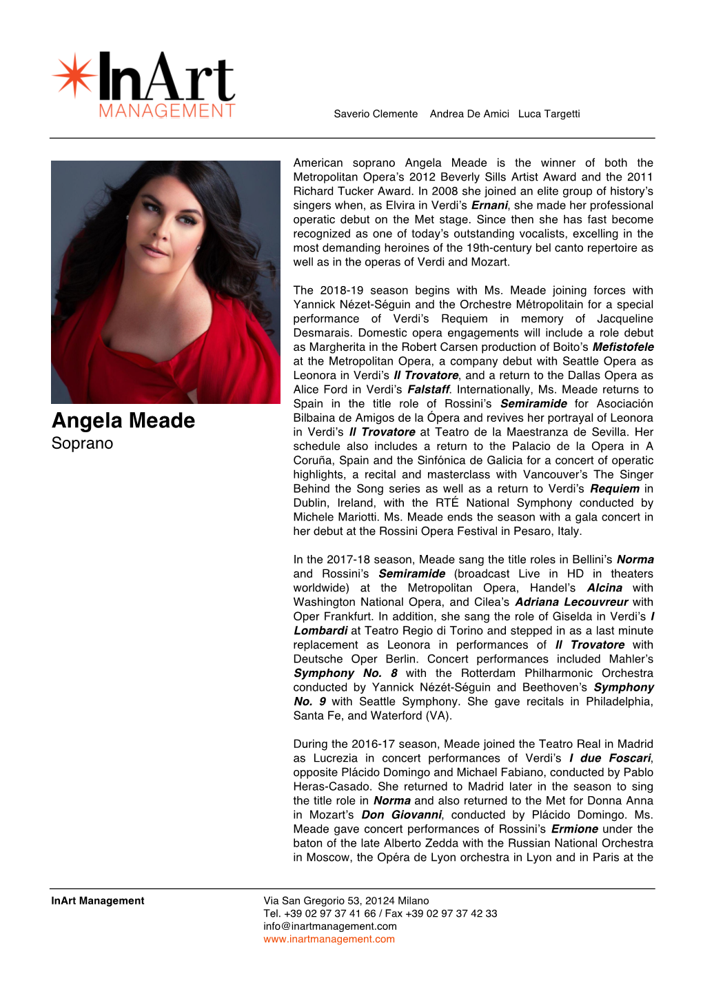 Angela Meade Is the Winner of Both the Metropolitan Opera’S 2012 Beverly Sills Artist Award and the 2011 Richard Tucker Award