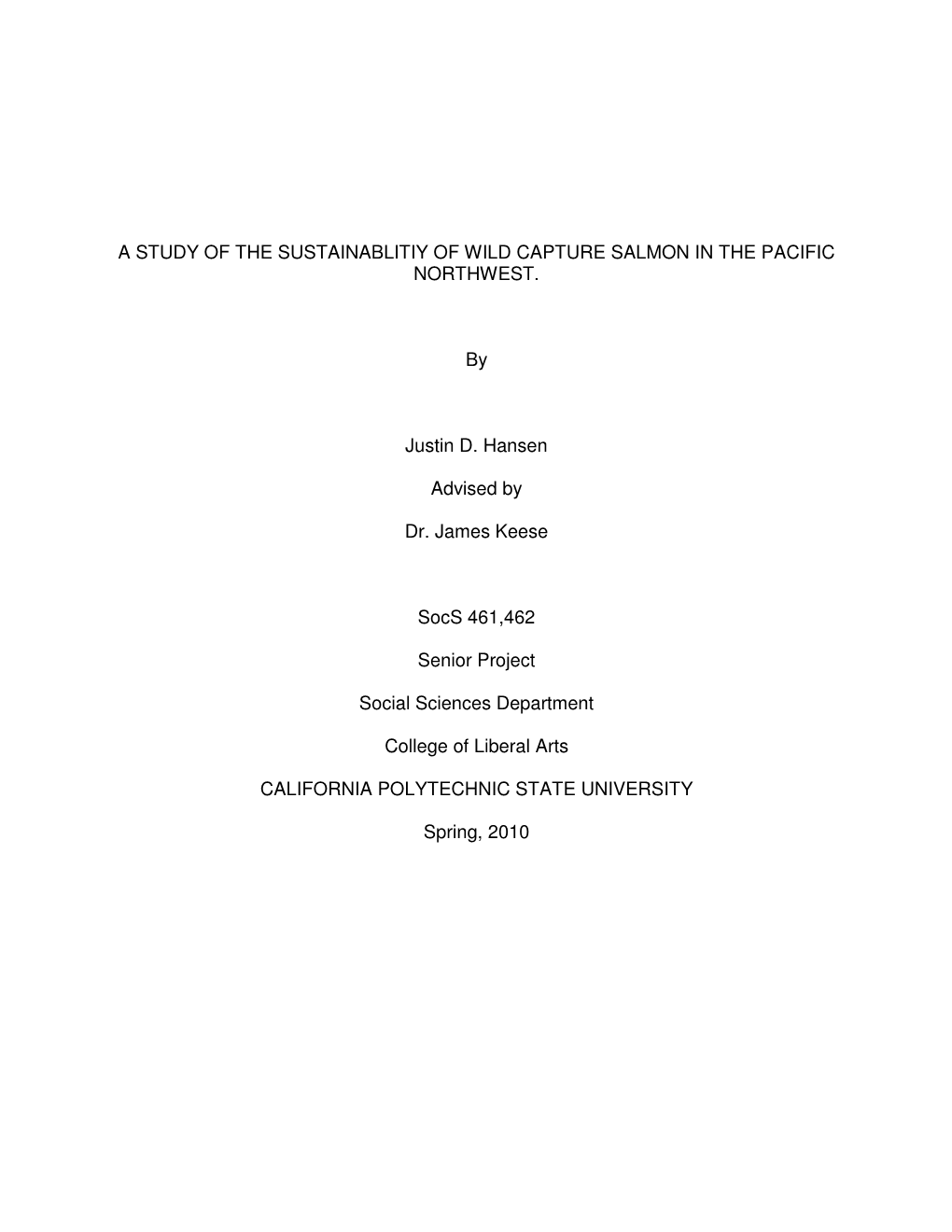 A Study of the Sustainability of Wild Capture Salmon in the Pacific