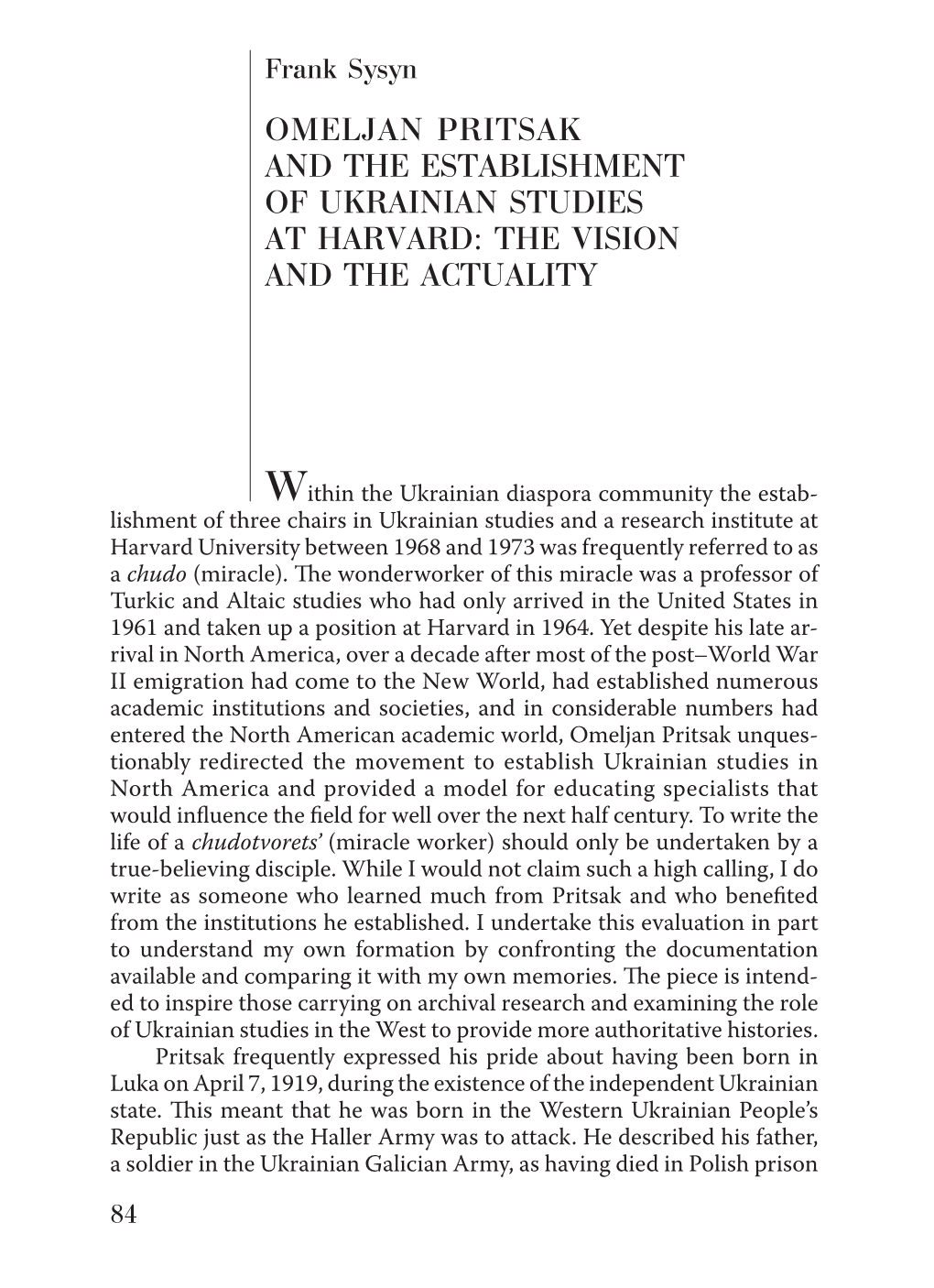 Omeljan Pritsak and the Establishment of Ukrainian Studies at Harvard: the Vision and the Actuality