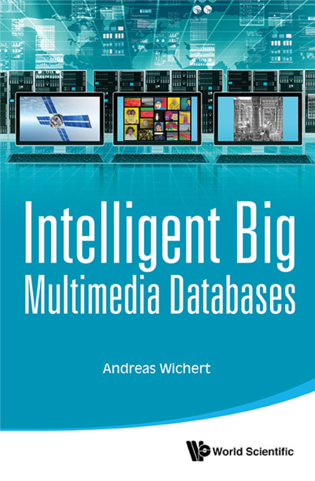 Intelligent Big Multimedia Databases