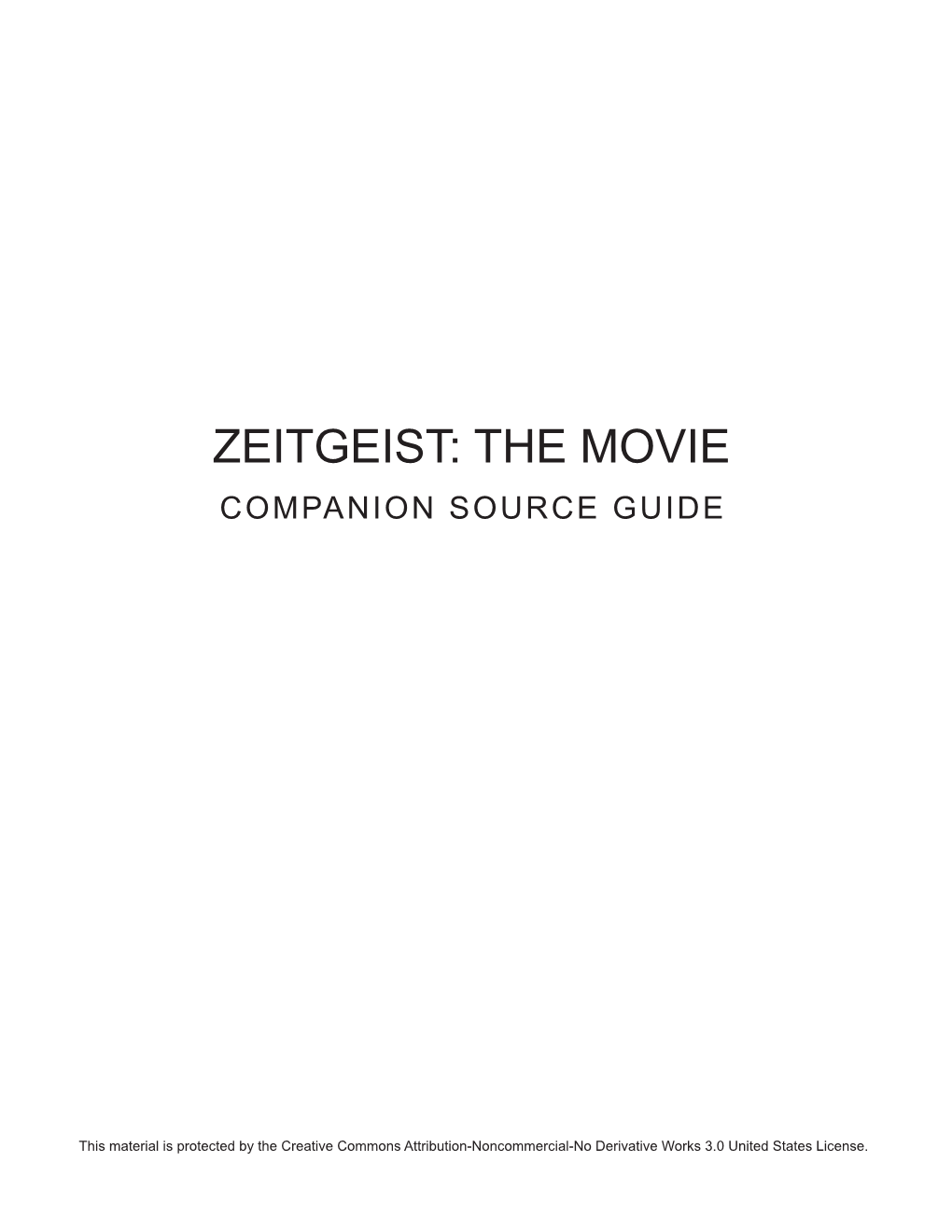 Zeitgeist: the Movie Companion Source Guide