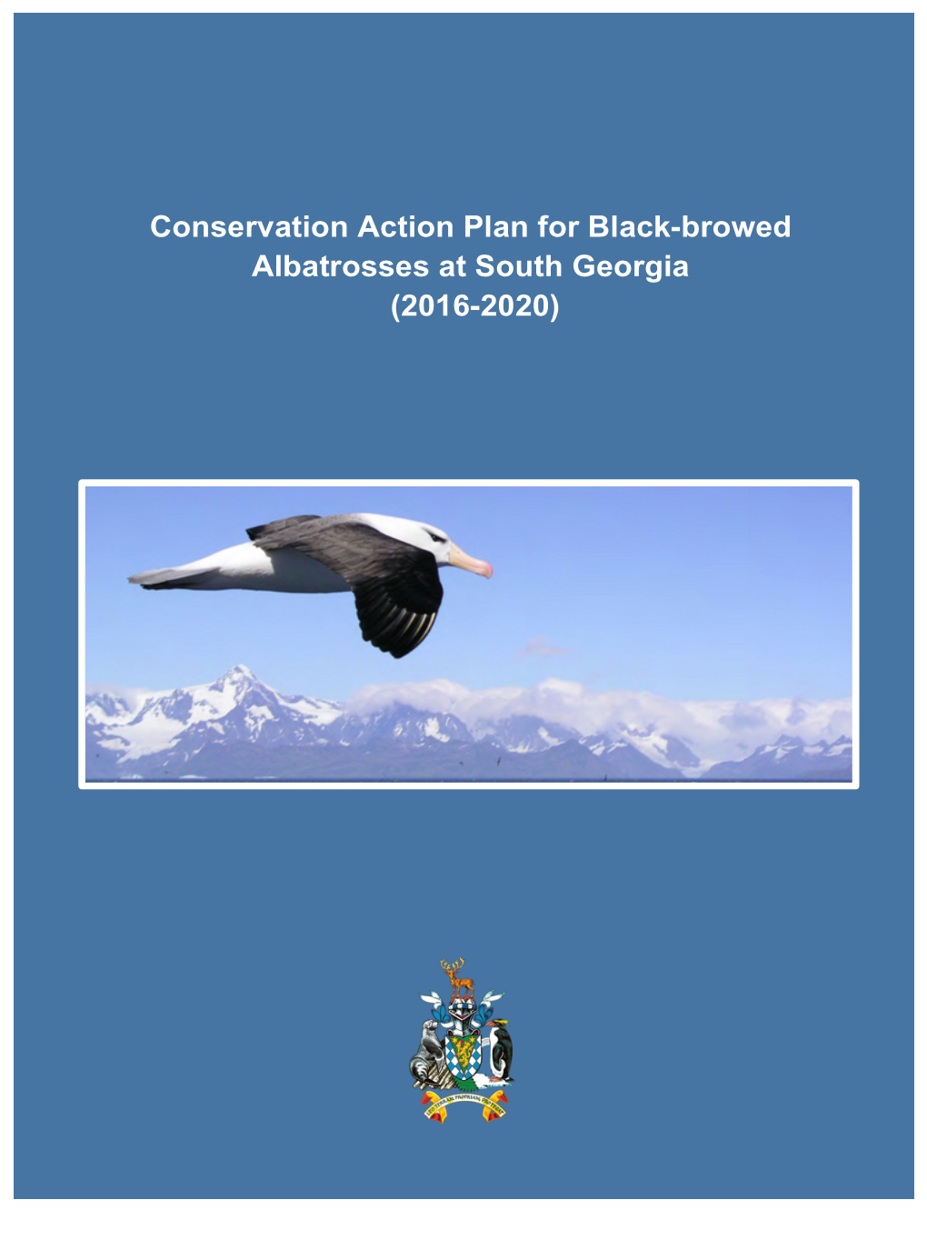 Conservation Action Plan for Black-Browed Albatrosses at South Georgia (2016-2020)