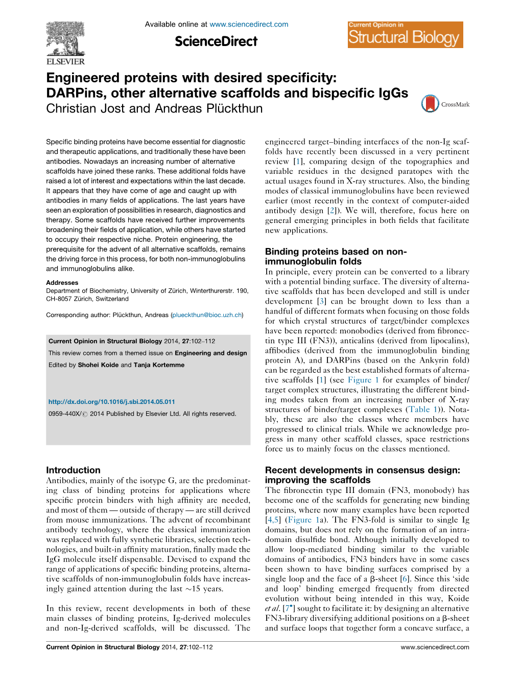 Engineered Proteins with Desired Specificity: Darpins, Other