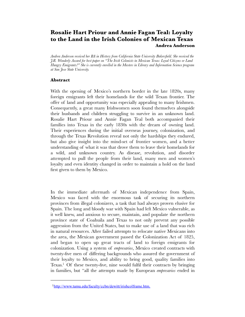 Rosalie Hart Priour and Annie Fagan Teal: Loyalty to the Land in the Irish Colonies of Mexican Texas Andrea Anderson