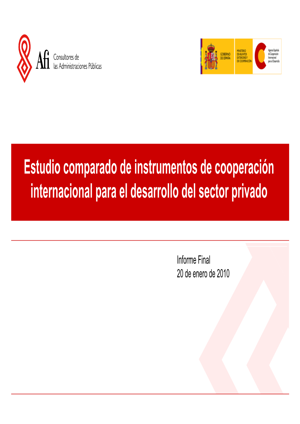 Estudio Comparado De Instrumentos De Cooperación Internacional Para El Desarrollo Del Sector Privado