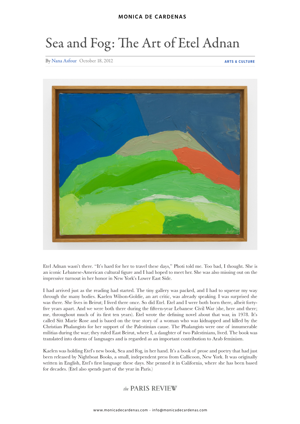 Etel Adnan Wasn't There. “It's Hard for Her to Travel These Days,” Photi Told