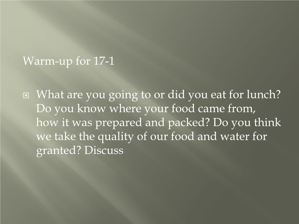 Warm-Up for 17-1 What Are You Going to Or Did You Eat for Lunch?