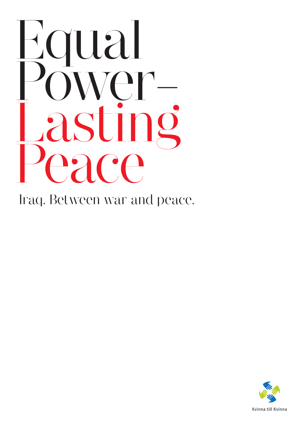 Iraq. Between War and Peace