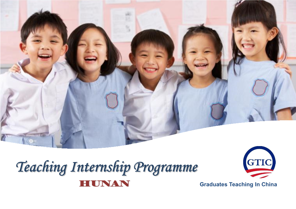 Teaching Internship Programme in Hunan Province Commencing September 2018