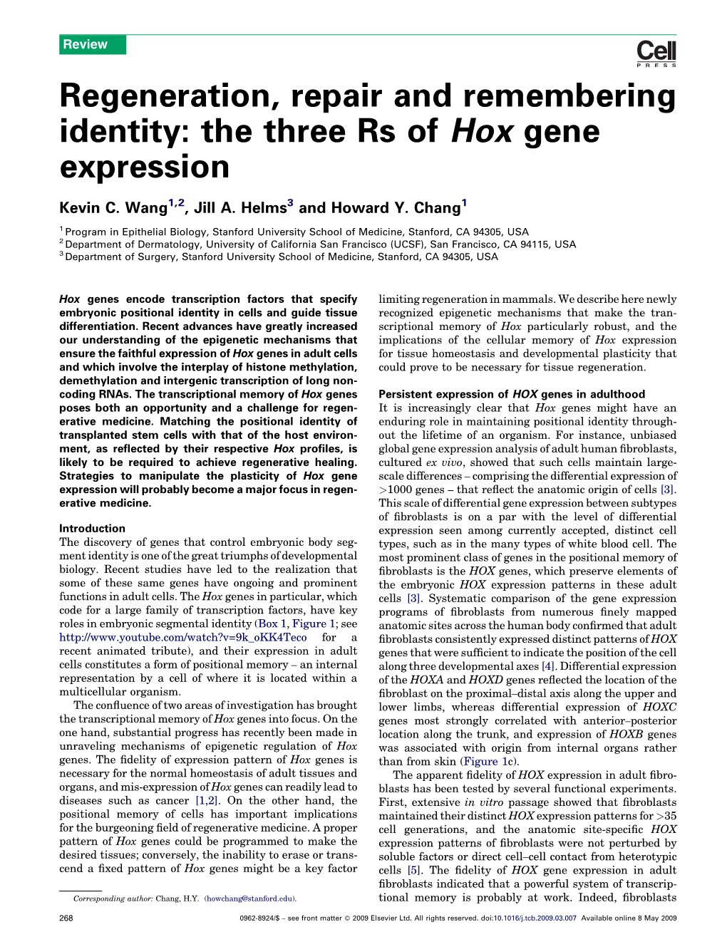 The Three Rs of Hox Gene Expression