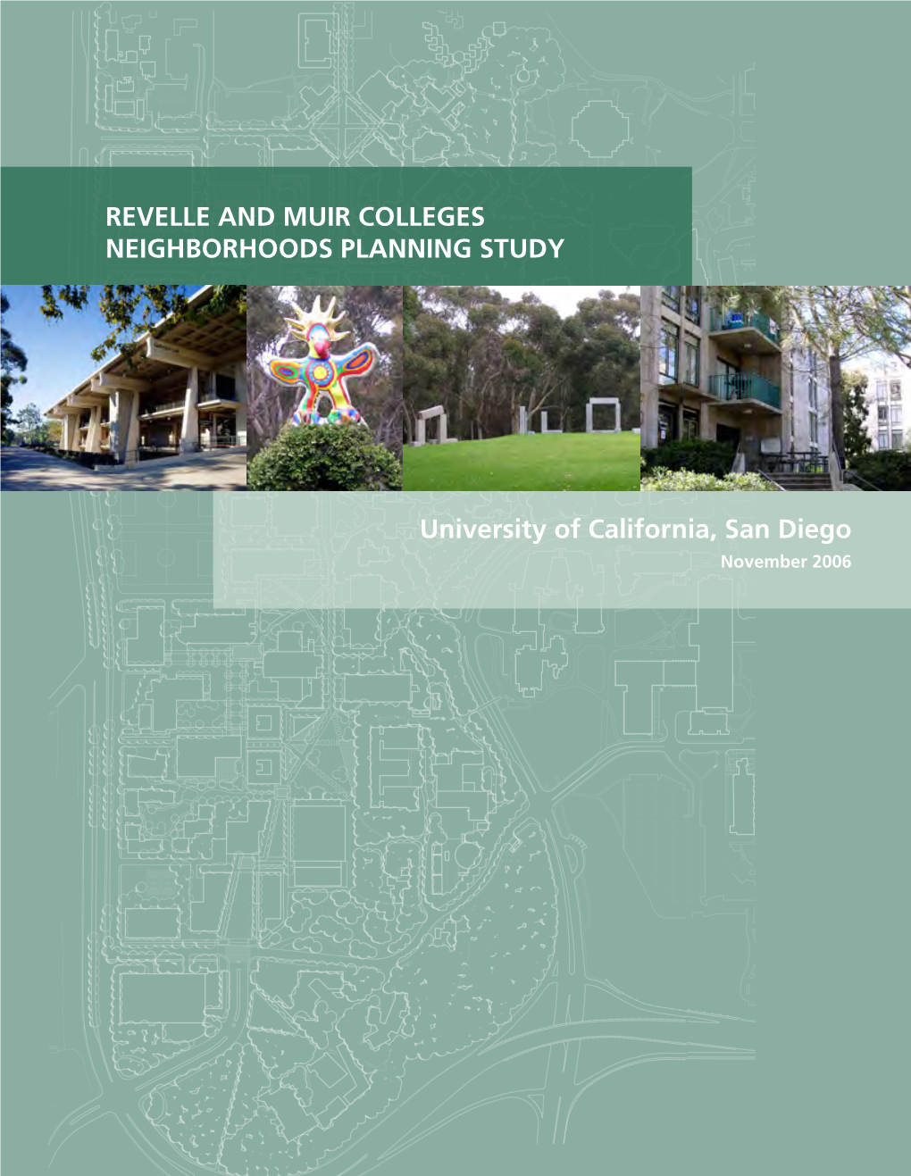 Revelle and Muir Colleges Neighborhoods Planning Study