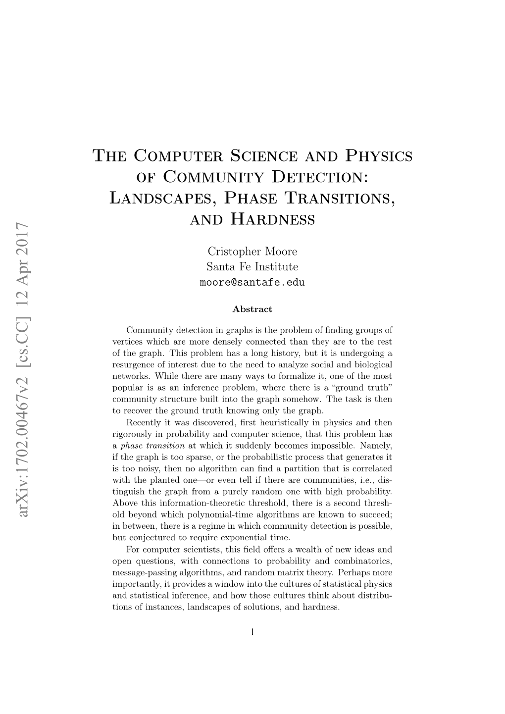 The Computer Science and Physics of Community Detection: Landscapes, Phase Transitions, and Hardness