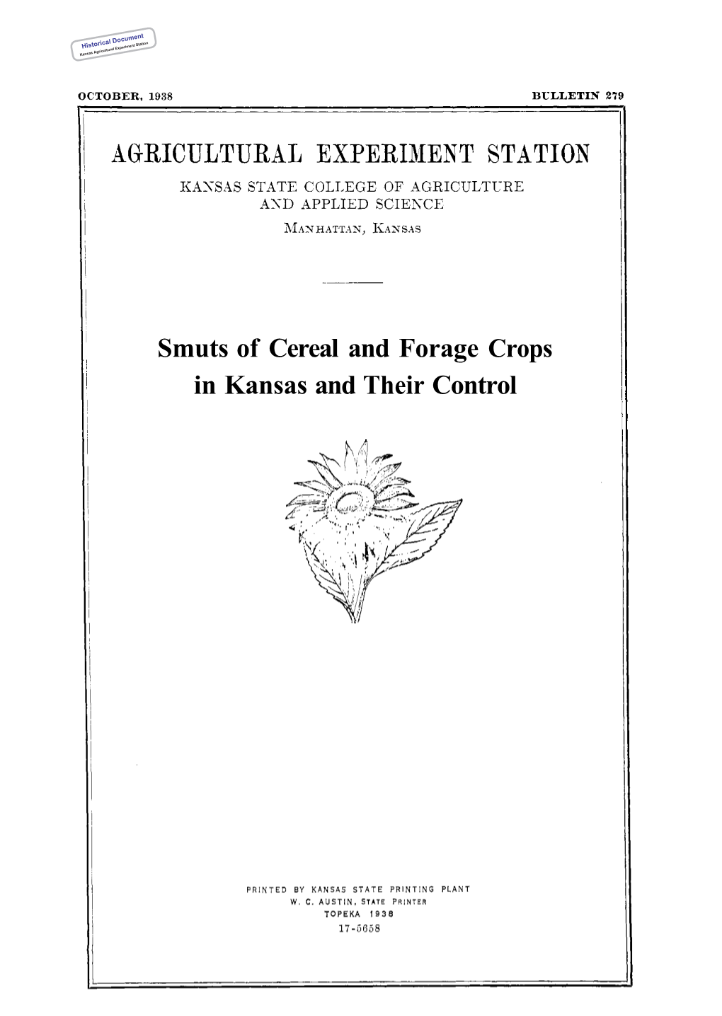 SB279 1938 Smuts of Cereal and Forage Crops in Kansas and Their