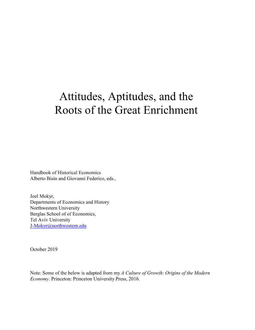 Attitudes, Aptitudes, and the Roots of the Great Enrichment