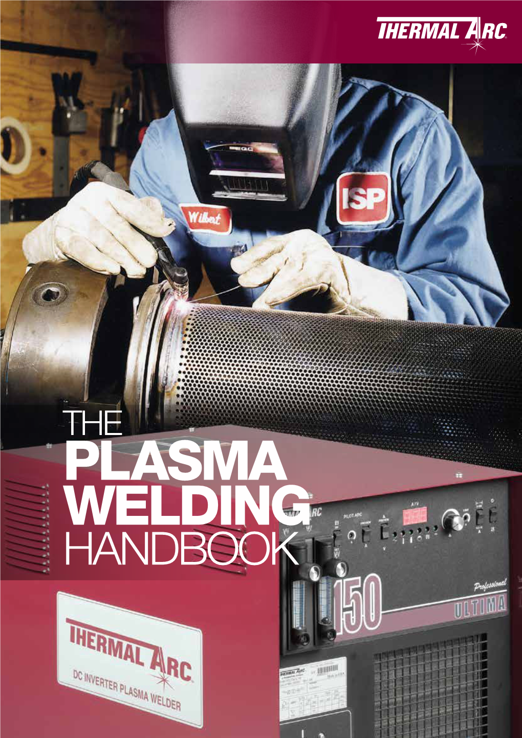 PLASMA WELDING HANDBOOK Plasma the Fourth State of Matter