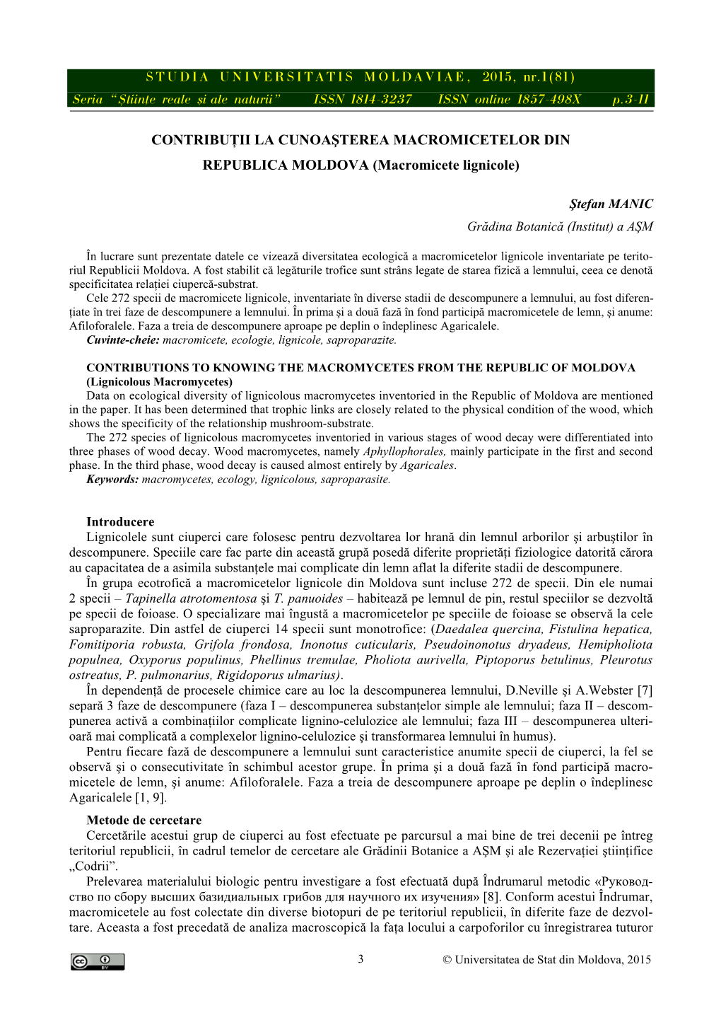 STUDIA UNIVERSITATIS MOLDAVIAE, 2015, Nr.1(81) Seria “{Tiin\E Reale [I Ale Naturii” ISSN 1814-3237 ISSN Online 1857-498X P.3-11