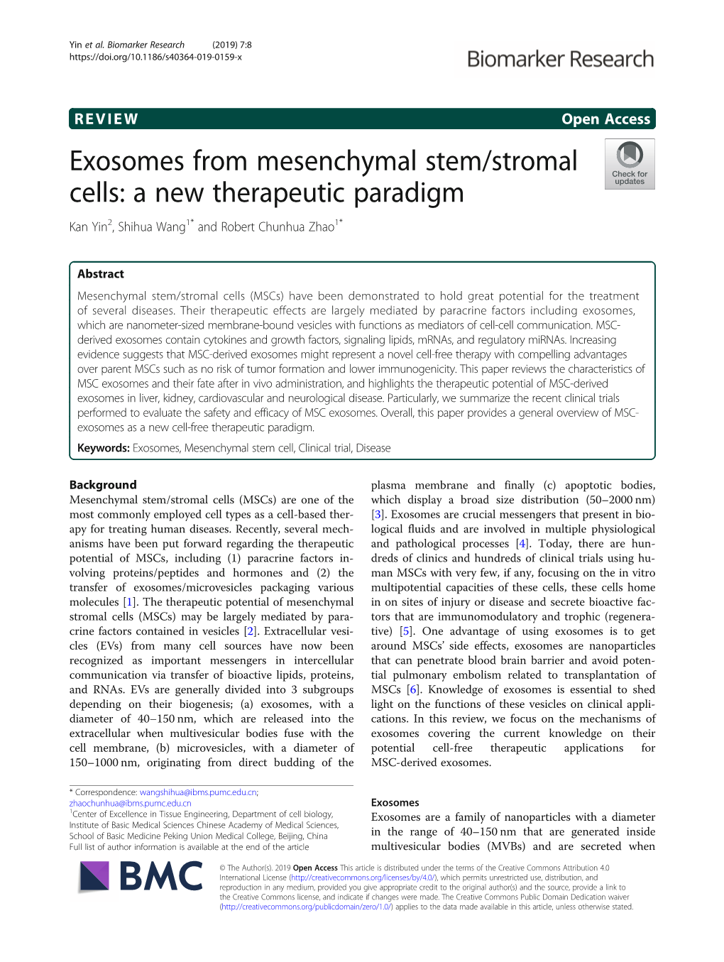 Exosomes from Mesenchymal Stem/Stromal Cells: a New Therapeutic Paradigm Kan Yin2, Shihua Wang1* and Robert Chunhua Zhao1*