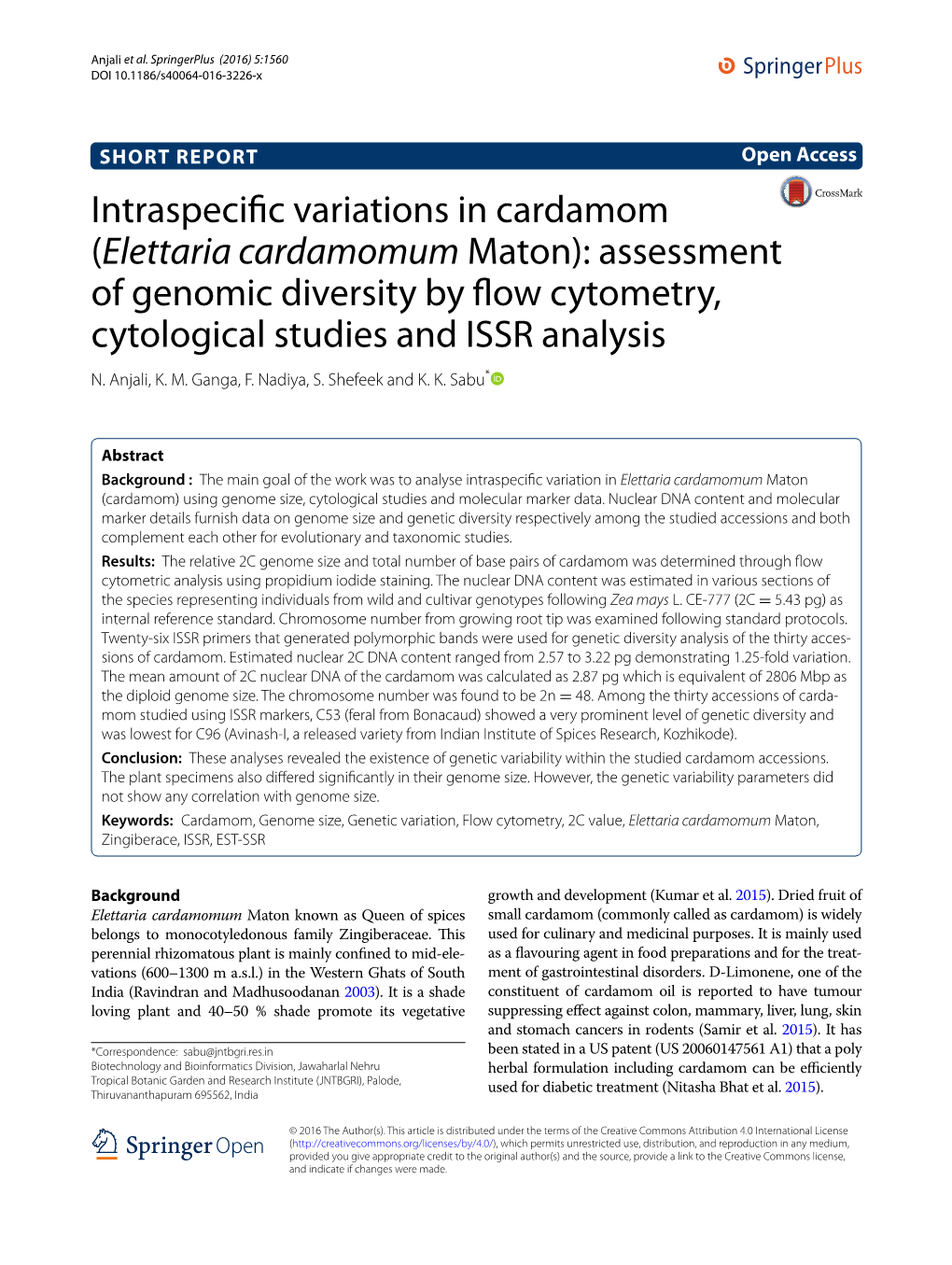 Intraspecific Variations in Cardamom (Elettaria Cardamomum Maton): Assessment of Genomic Diversity by Flow Cytometry, Cytological Studies and ISSR Analysis N