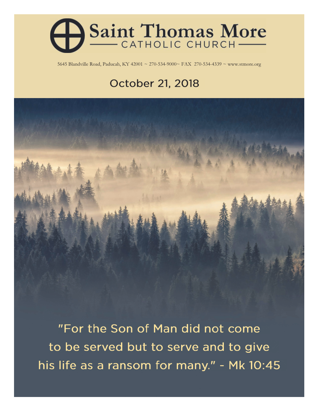 FAX 270-534-4339 ~ Twenty -Ninth Sunday in Ordinary Time October 21, 2018 Week at a Glance