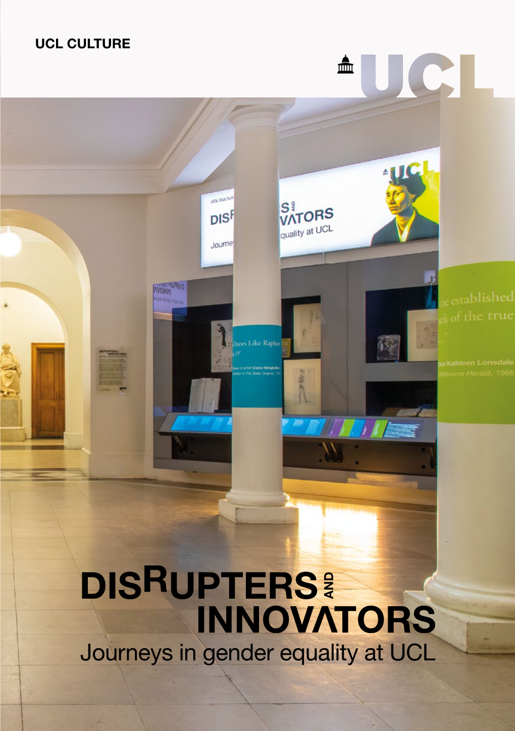 Journeys in Gender Equality at UCL DISRUPTERS and INNOVATORS