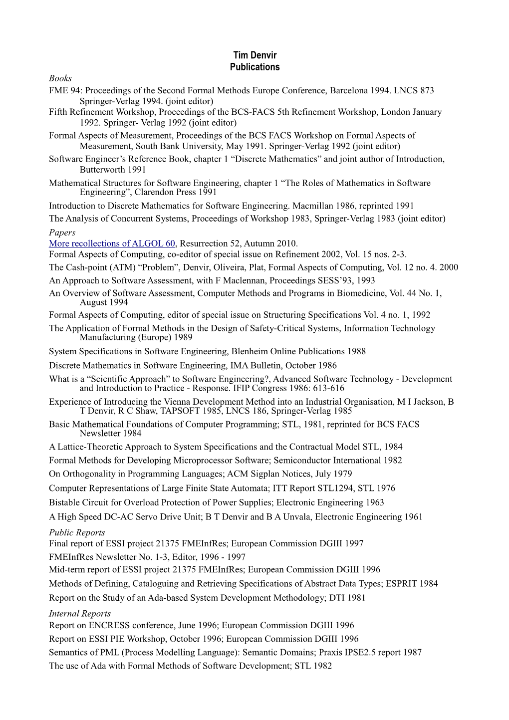 Publications Books FME 94: Proceedings of the Second Formal Methods Europe Conference, Barcelona 1994