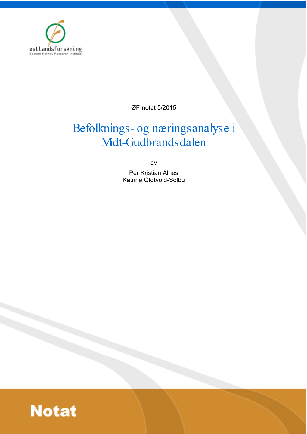 Befolknings- Og Næringsanalyse I Midt-Gudbrandsdalen