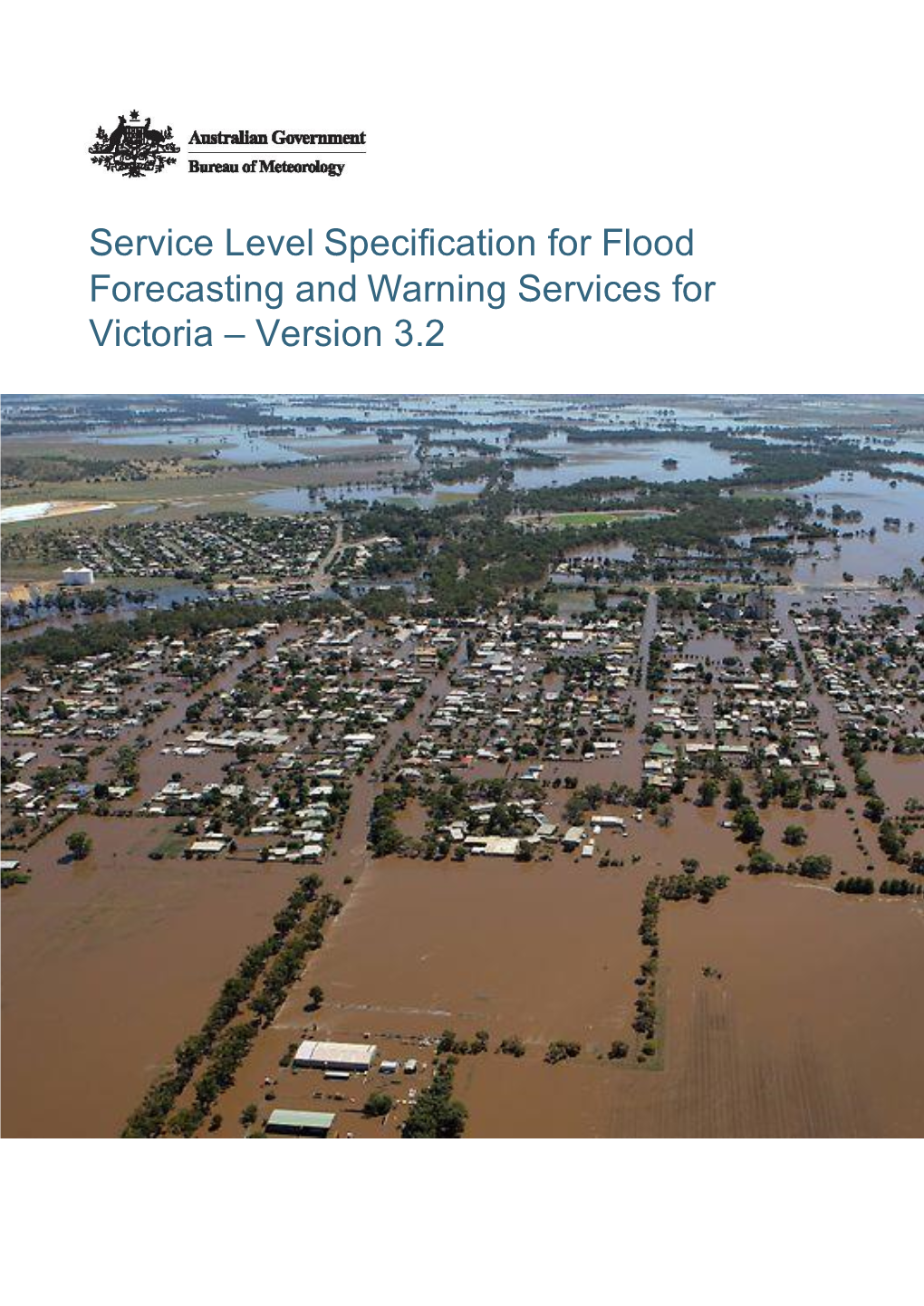 Service Level Specification for Flood Forecasting and Warning Services for Victoria – Version 3.2