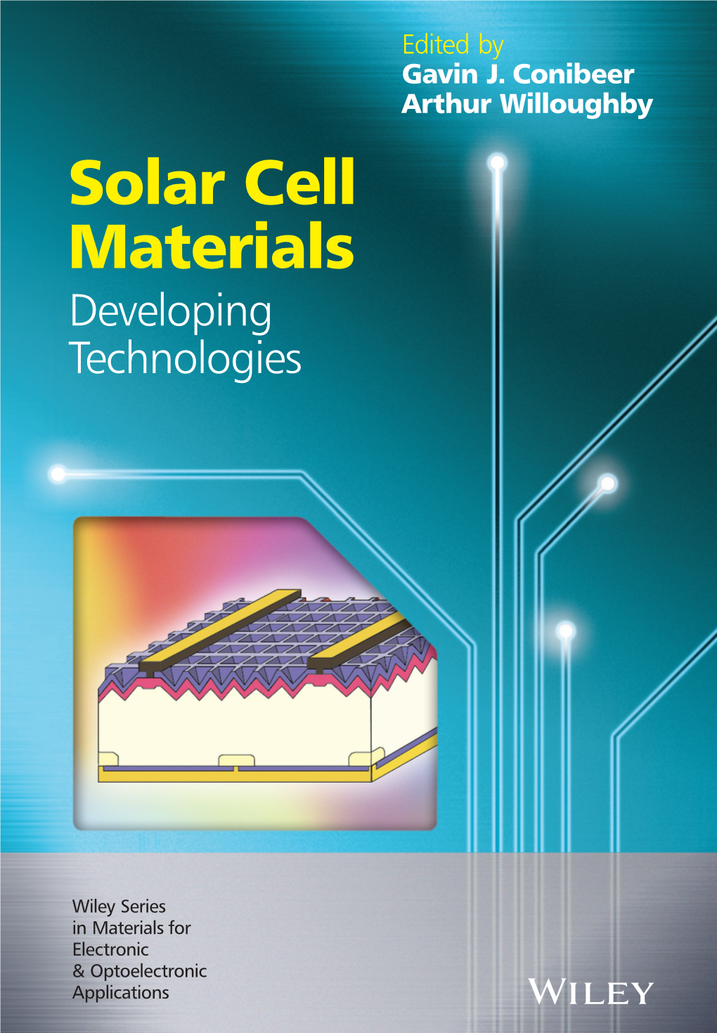Solar Cell Materials Developing Technologies