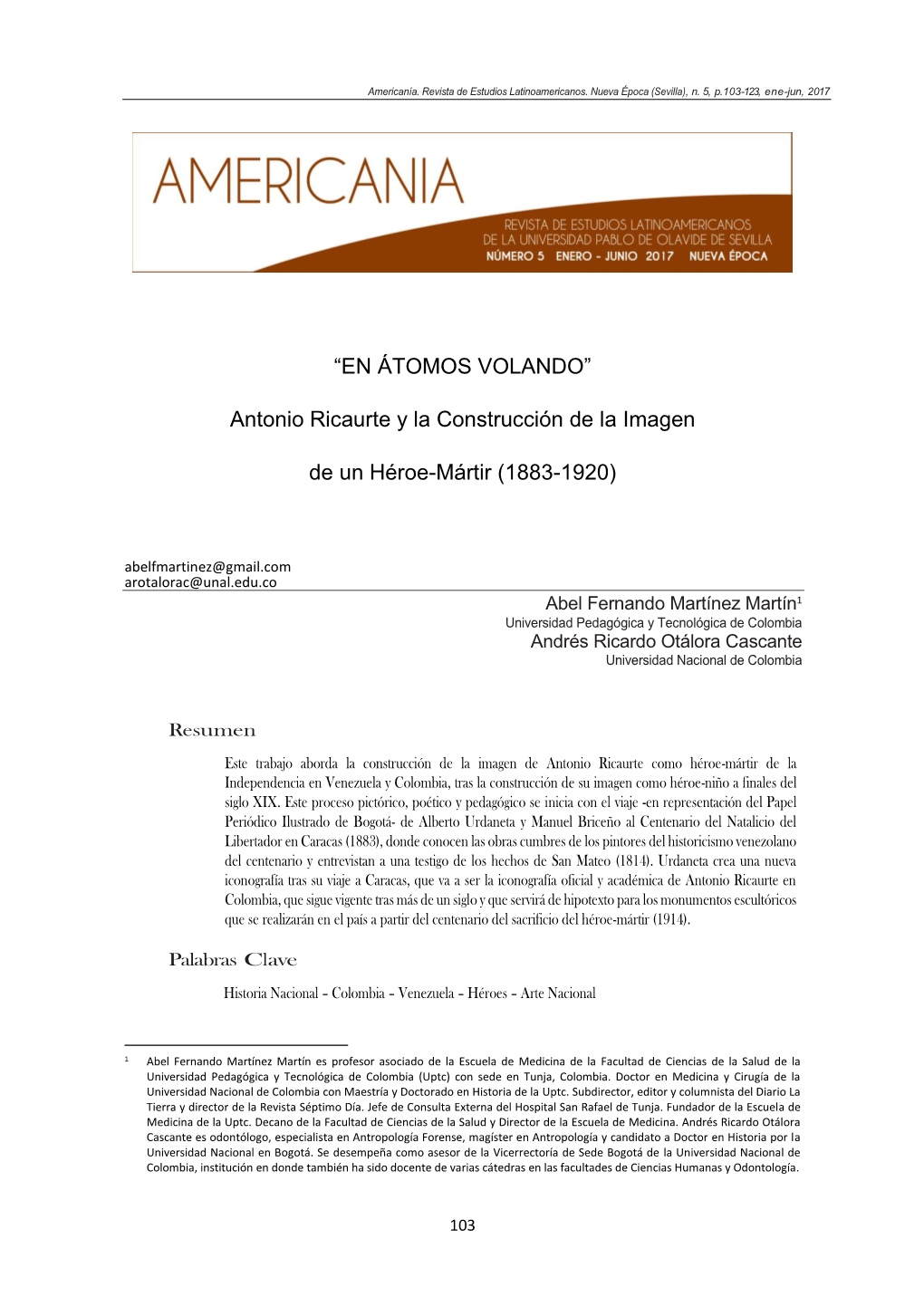 “EN ÁTOMOS VOLANDO” Antonio Ricaurte Y La Construcción