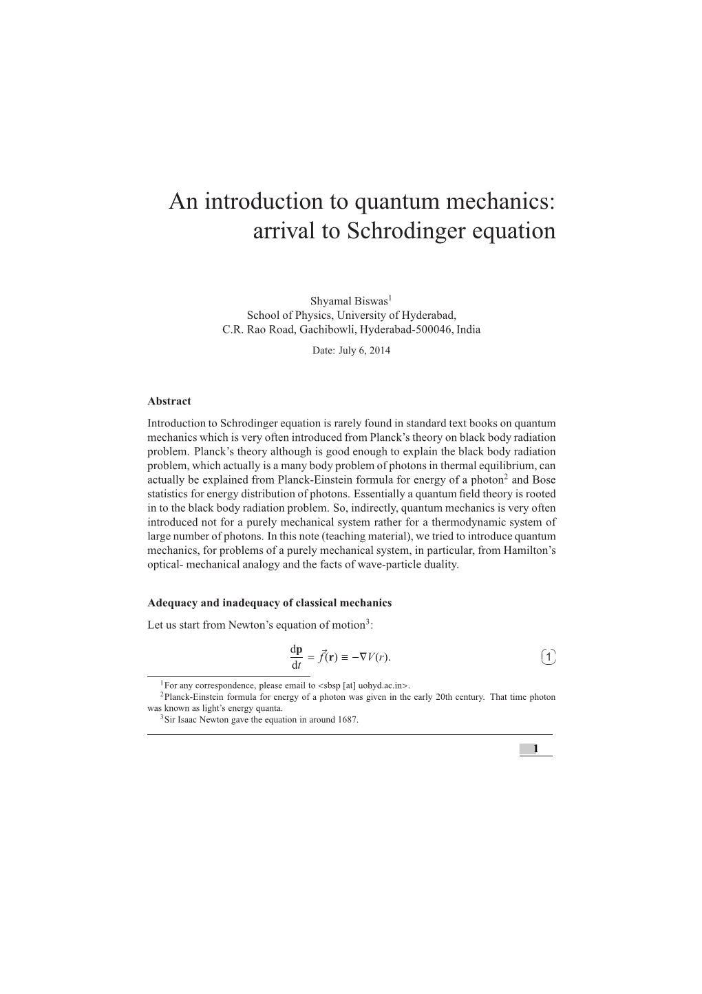Quantum Mechanics: Arrival to Schrodinger Equation