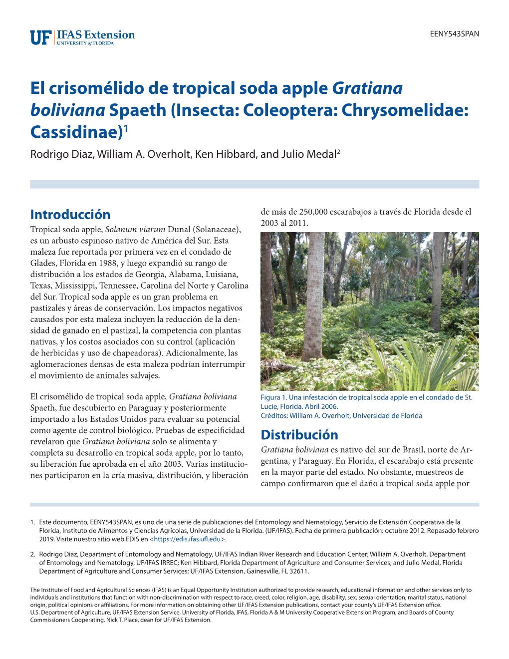 El Crisomélido De Tropical Soda Apple Gratiana Boliviana Spaeth (Insecta: Coleoptera: Chrysomelidae: Cassidinae)1 Rodrigo Diaz, William A