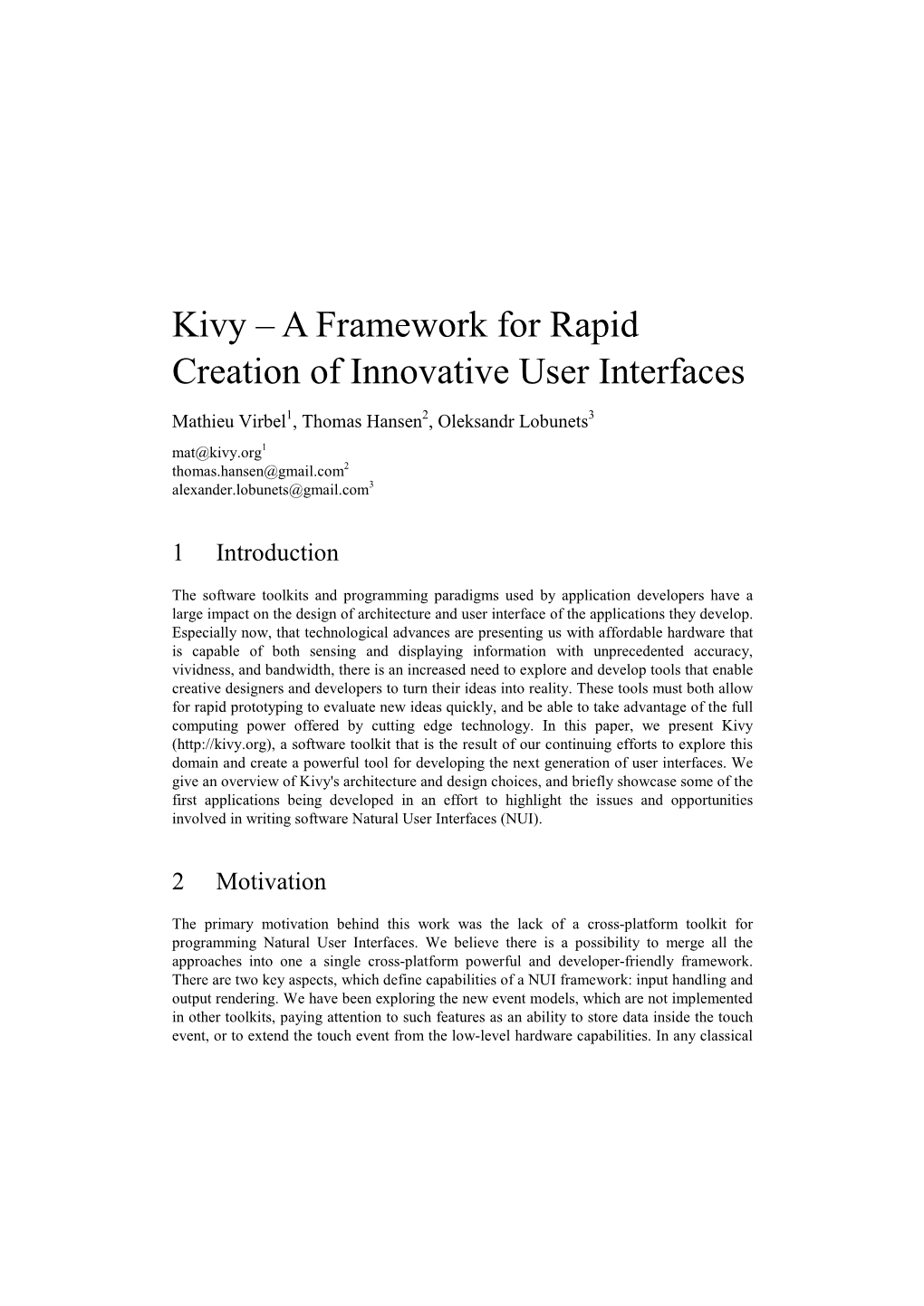 Kivy – a Framework for Rapid Creation of Innovative User Interfaces