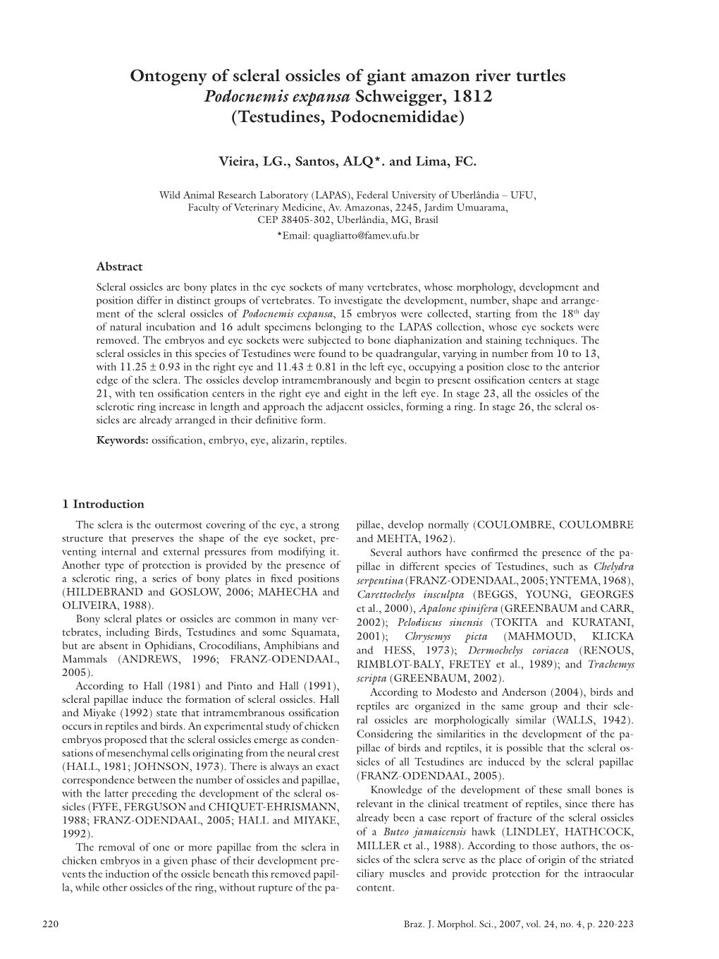 Ontogeny of Scleral Ossicles of Giant Amazon River Turtles Podocnemis Expansa Schweigger, 1812 (Testudines, Podocnemididae)