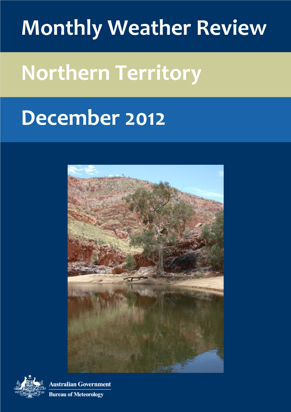 Northern Territory December 2012 Monthly Weather Review Northern Territory December 2012