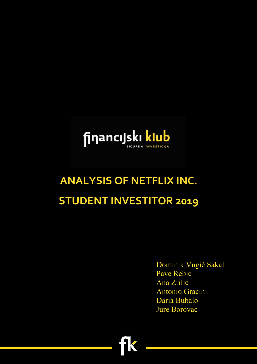 Analysis of Netflix Inc. Student Investitor 2019