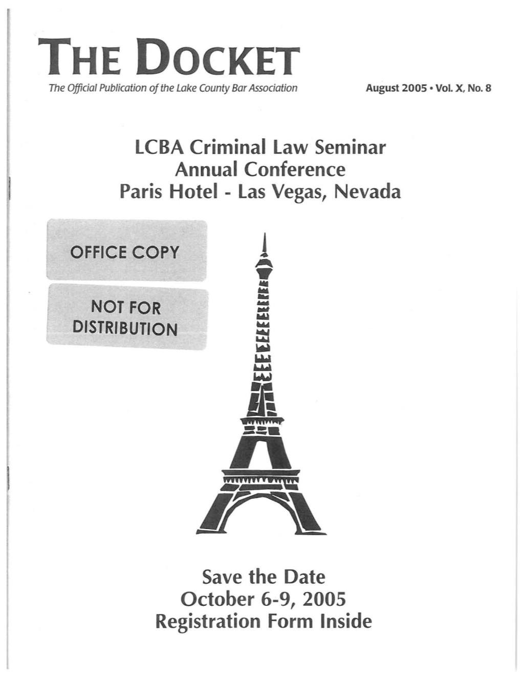 THE DOCKET the Official Publication of the Lake County Bar Association August 2005 • Vol